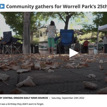 9/24/22 "Community gathers for Worrell Park’s 25th birthday amid uncertain future "