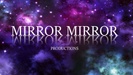Mirror Mirror Media