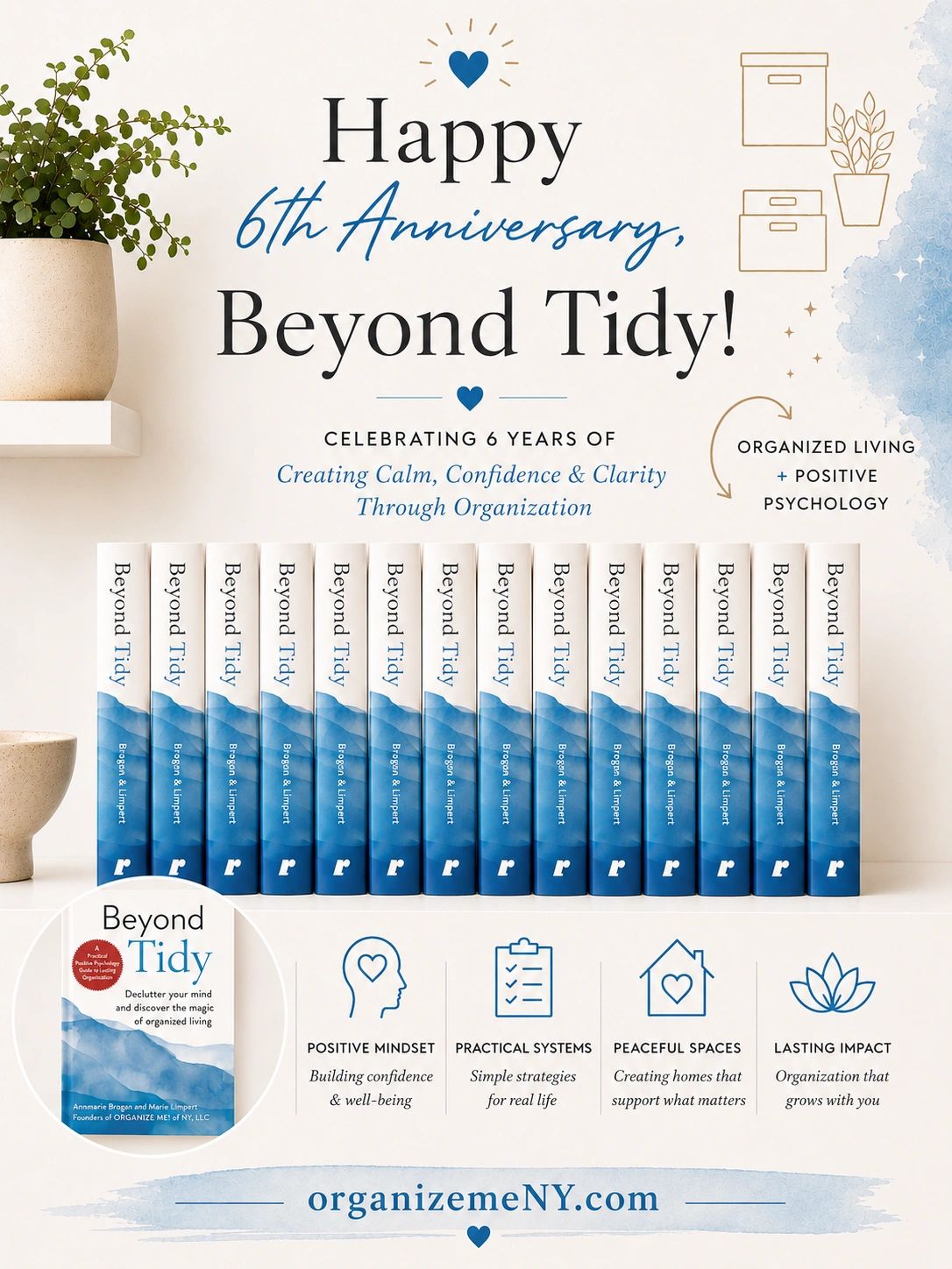 6th anniversary graphic for Beyond Tidy by Brogan and Limpert, featuring multiple copies spine-out o