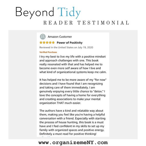 Reader testimonial for Beyond Tidy: Declutter Your Mind and Discover the Magic of Organized Living.