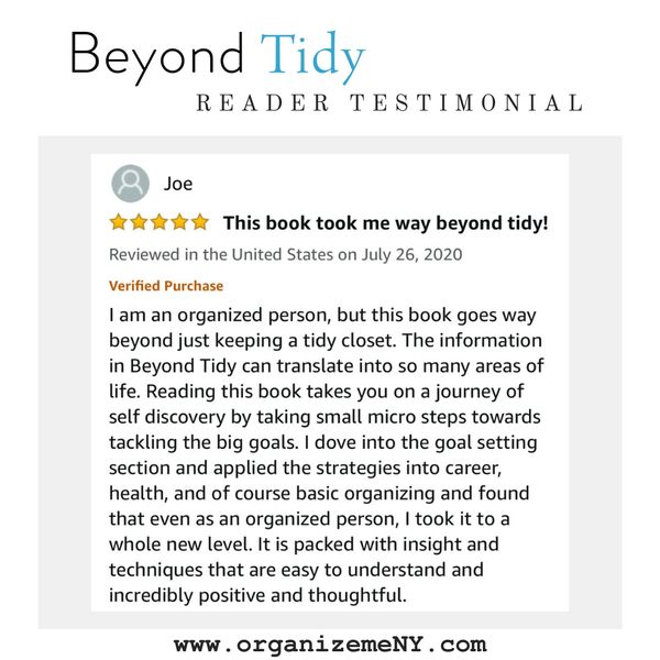 Reader testimonial for Beyond Tidy: Declutter Your Mind and Discover the Magic of Organized Living.