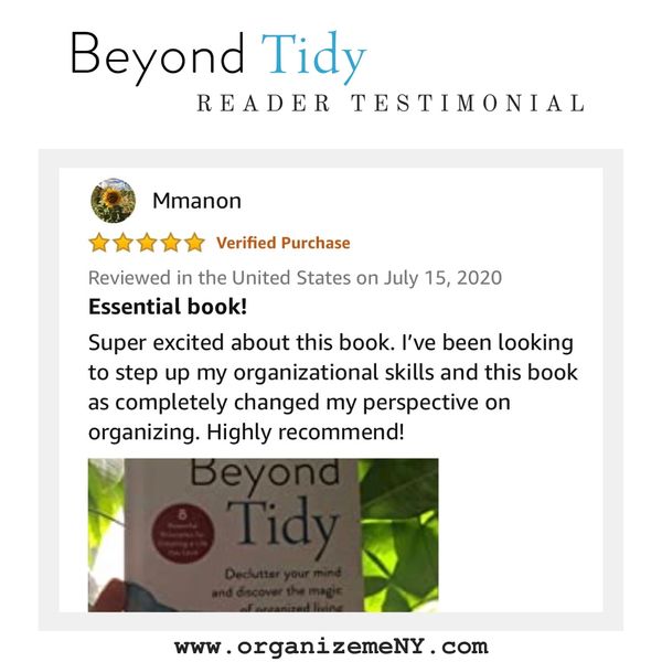 Reader testimonial for Beyond Tidy: Declutter Your Mind and Discover the Magic of Organized Living.
