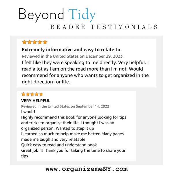 Reader testimonial for Beyond Tidy: Declutter Your Mind and Discover the Magic of Organized Living.