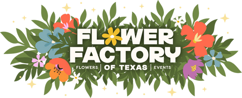 The Flower Factory of Texas