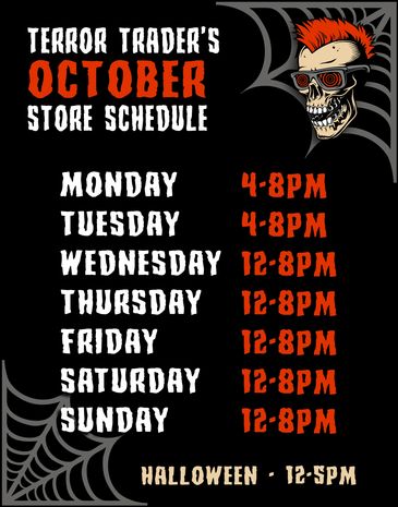 Terror Trader is open every day in the month of October!