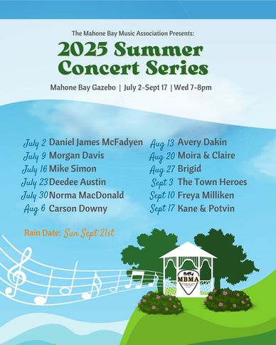 2025 Mahone Bay Summer Concert Series, Mahone Bay Music Association, Outdoor Live Music