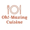 Oh!-Mazing Cuisine