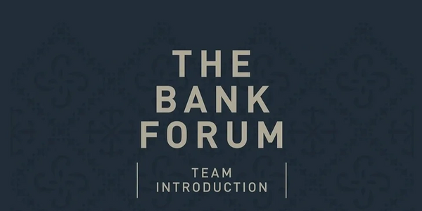 The Bank forum - team introduction