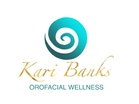 Kari Banks
Orofacial Wellness