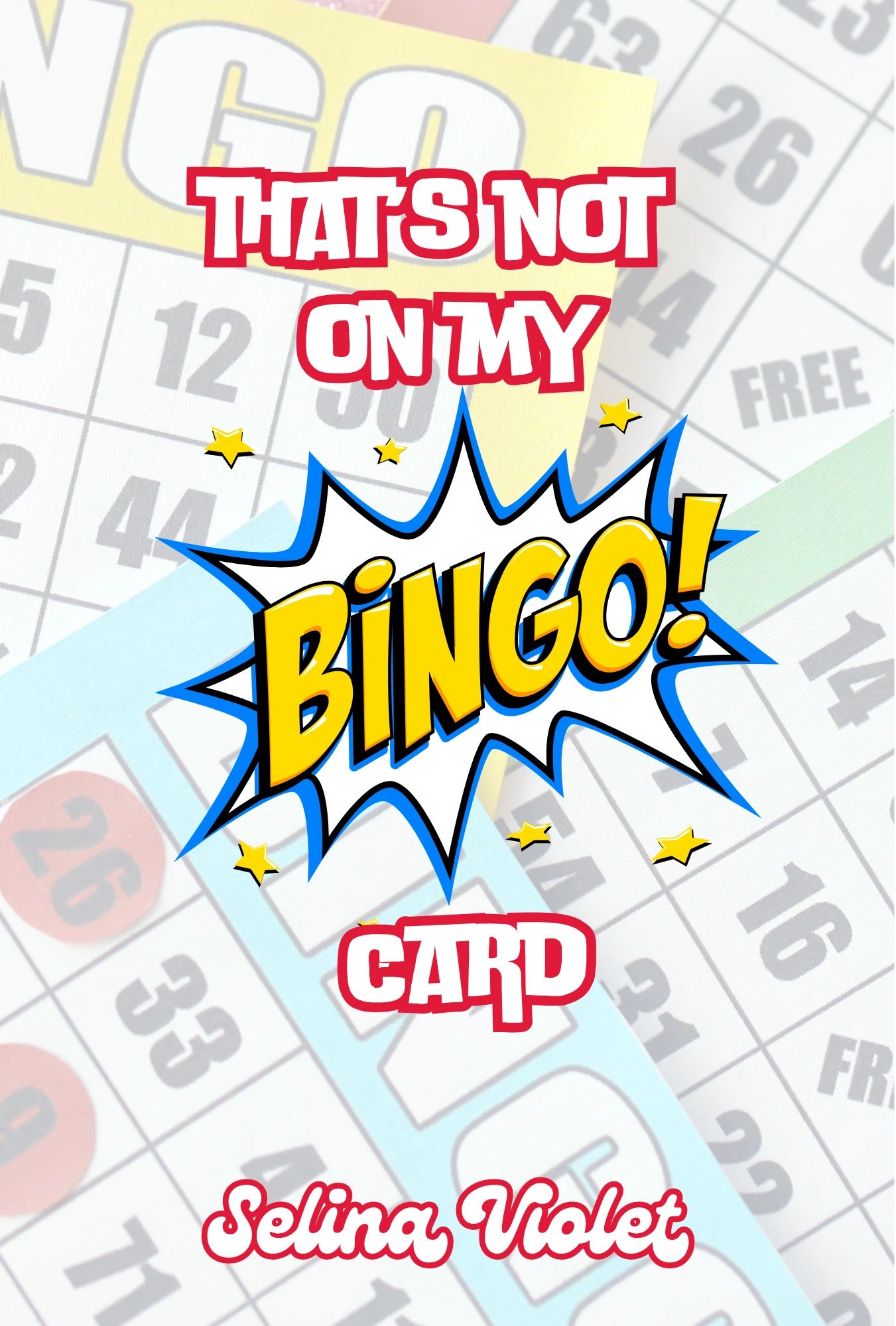 Comic-style bingo card with humorous text overlay.