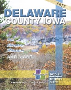 Delaware County Iowa were fun, adventure, relaxation and more can be found.