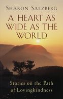 A Heart As Wide As The World Pasadena CA Mental Health Buddhist Treatments Therapist Psychology