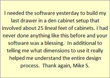 As a woodworker, Cabinet CRUNCHER helped me understand the entire cabinet building design process