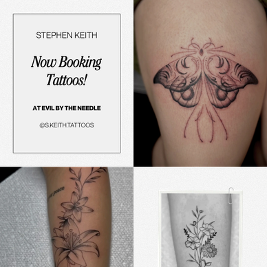 Tattoo artist Stephen Keith now booking appointments.