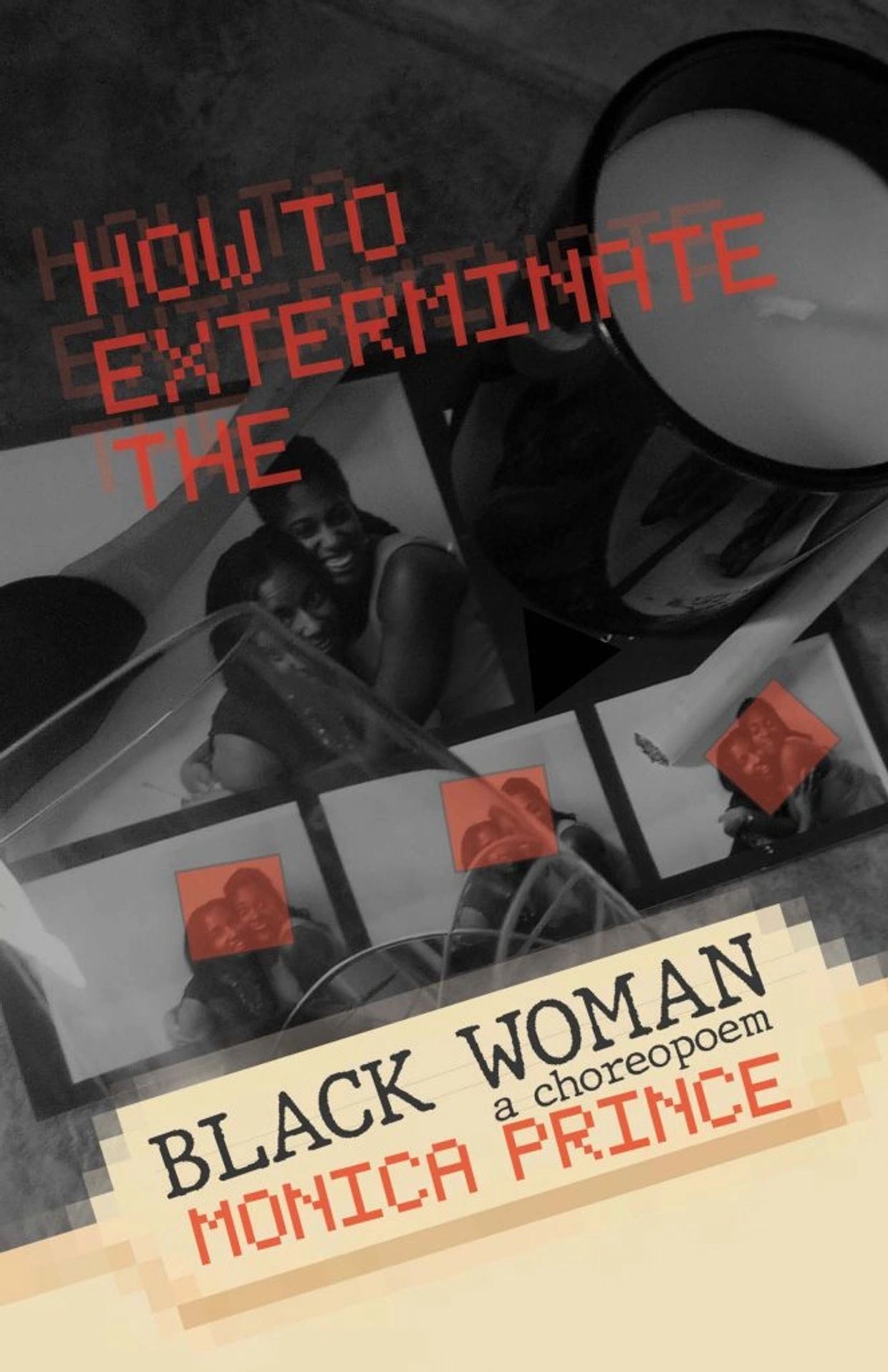 Book cover for the choreopoem How to Exterminate the Black Woman