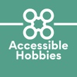 Accessible Hobbies