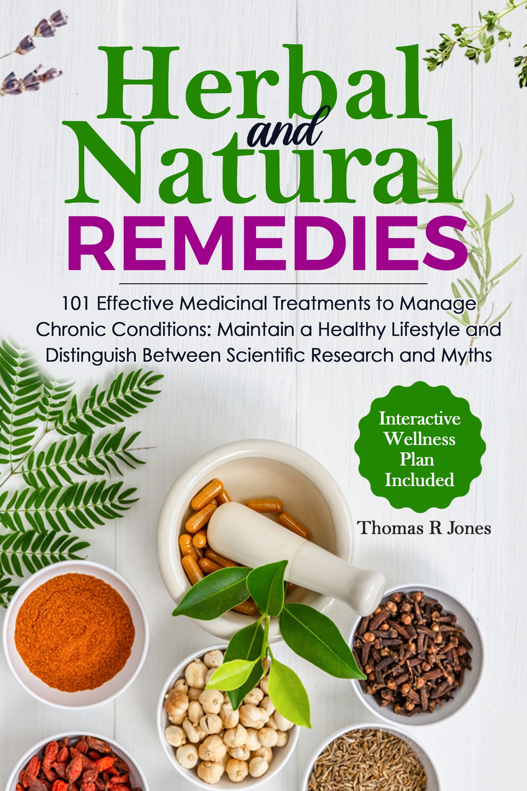 A book about Herbal and Natural Remedies for wellness