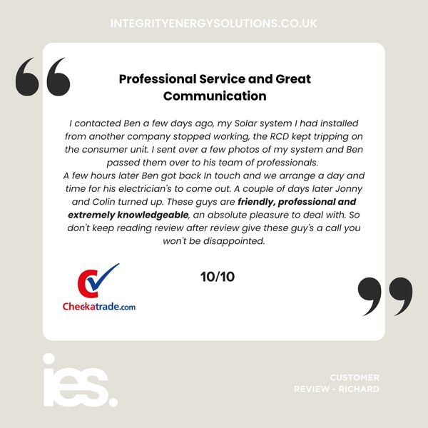 Professional Service, Integrity Energy Solutions, Customer Review, Checkatrade, Great Communication