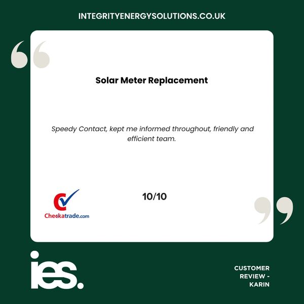 Solar Meter Replacement, Integrity Energy Solutions, Customer Review, Checkatrade, Renewable