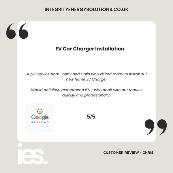 EV Car Charger Installation, Integrity Energy Solutions, Customer Review, Google, Renewables