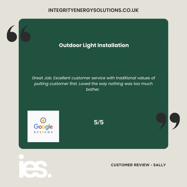Outdoor Light Installation, Integrity Energy Solutions, Customer Review, Google, Renewables