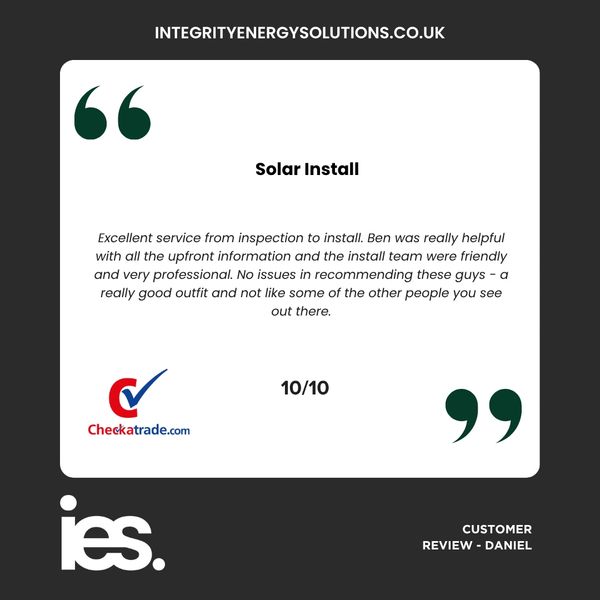 Solar Install, Integrity  Energy Solutions, Customer Review, Checkatrade, Renewables