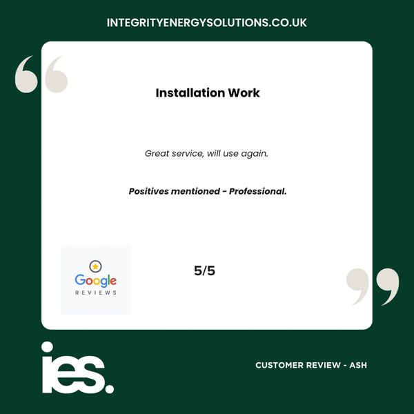 Installation Work, Integrity Energy Solutions, Customer Review, Google, Renewables
