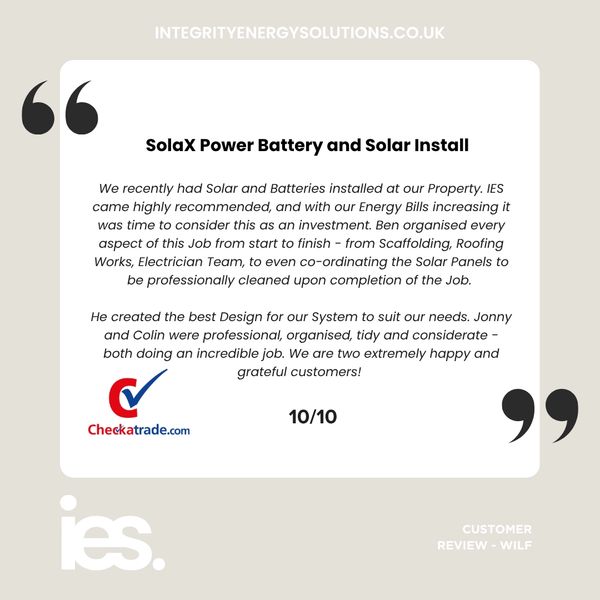 SolaX Battery and Solar Install, Integrity  Energy Solutions, Customer Review, Checkatrade