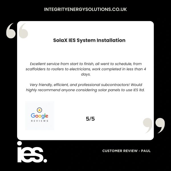 SolaX IES Solar Install, Integrity  Energy Solutions, Customer Review, Google, Renewables