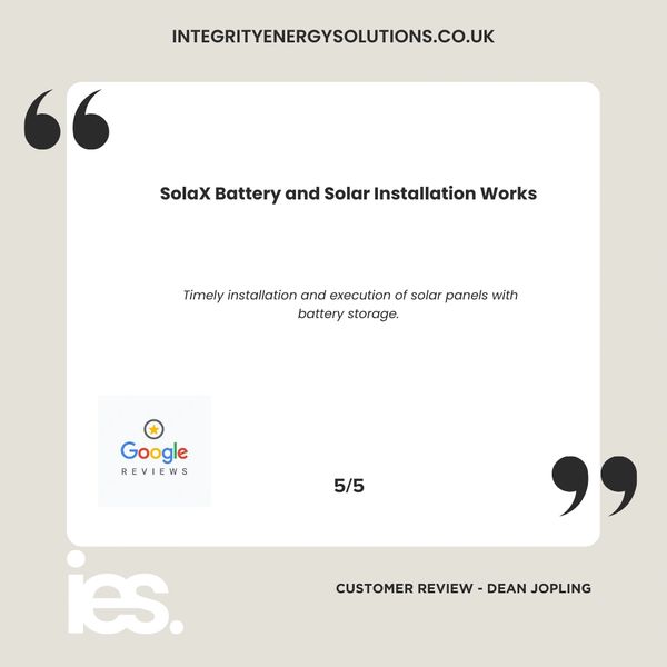 SolaX Battery and Solar Install, Integrity  Energy Solutions, Customer Review, Google, Renewables