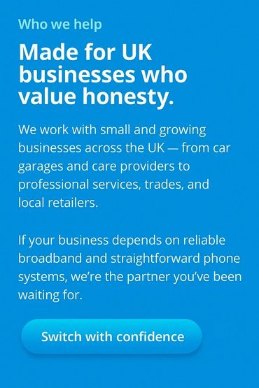 UK businesses valuing honesty get reliable broadband and phone systems support.