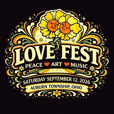 Colorful Love Fest poster with flowers and event details for Auburn Township, Ohio.
