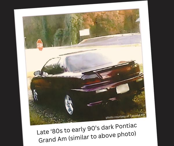 Sample of Pontiac Grand Am described by witness as speeding from bowling alley. Tacoma PD Photo
