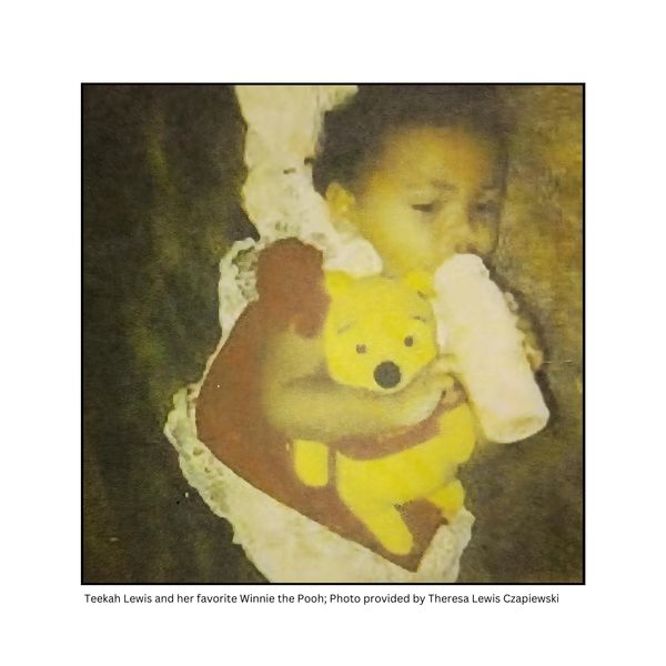 Teekah Lewis with her favorite Winnie The Pooh doll; Provided photo.