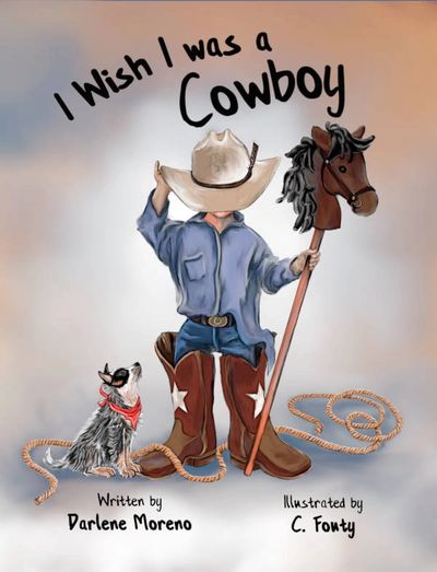 Book cover reads "I Wish I Was a Cowboy" and depicts a kid in huge boots and hat with a stick horse.