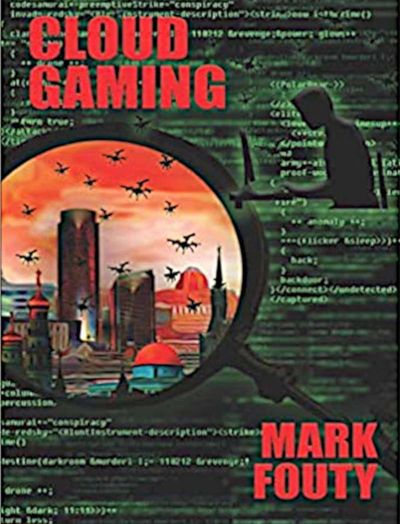 Cloud Gaming front cover depicts a silhouetted man on a computer and a drone-filled city skyline.