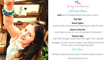 Spring into Exercise with Katie-Marie 2022 All Silver Clouds - keep reaching higher