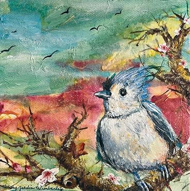 Available. 6" x 6" Mixed Media.Tufted Titmouse Blossoms- Mixed Media. Framed $250.00.