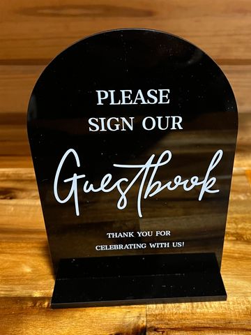 Black acrylic please sign our guest book sign