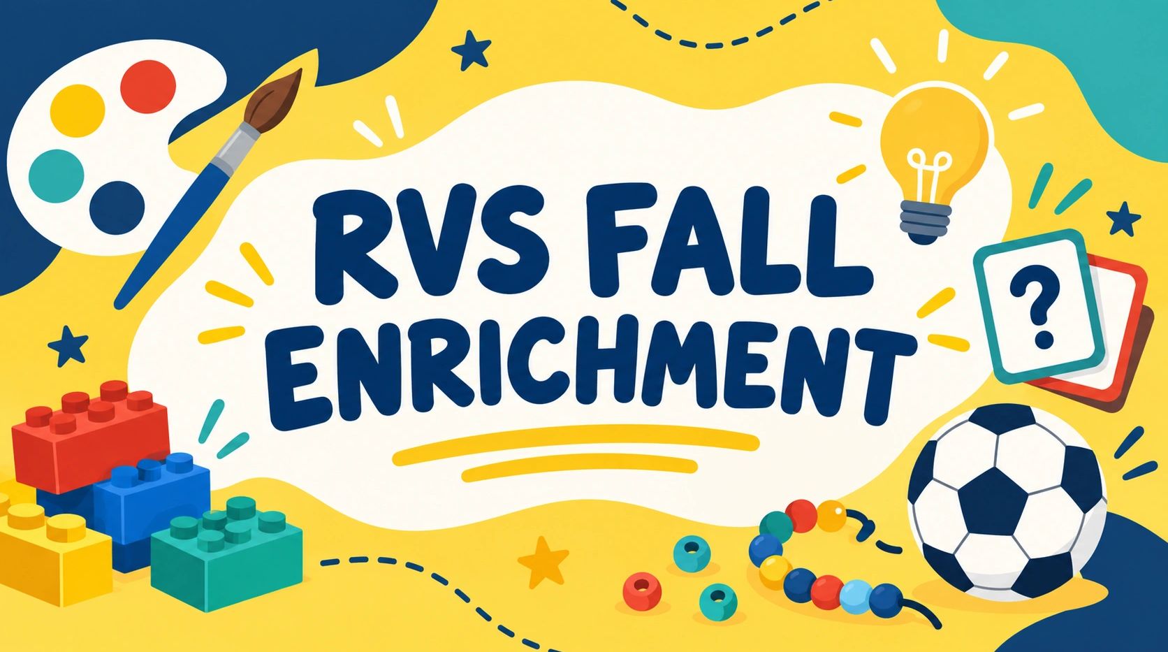 Colorful RVS Fall Enrichment banner with playful icons.