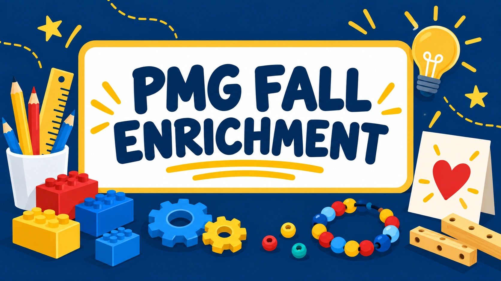 PMG Fall Enrichment announcement with colorful school supplies.