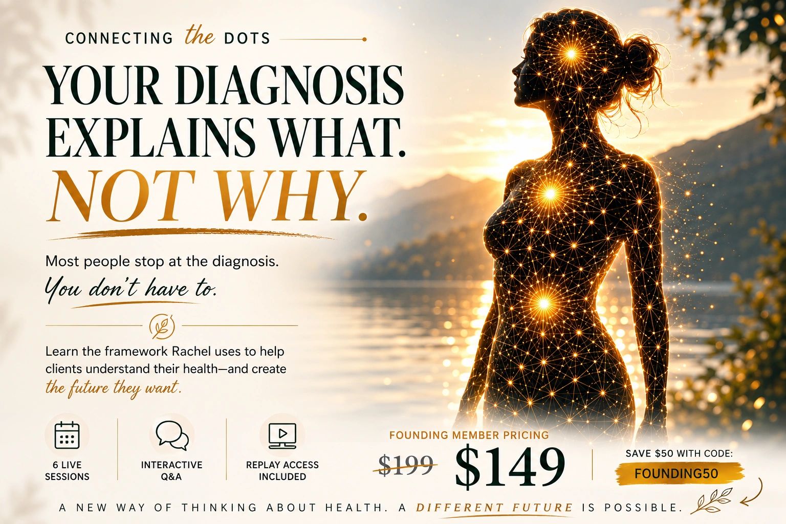 Connecting the dots to understand health beyond diagnosis with live sessions and interactive Q&A.
