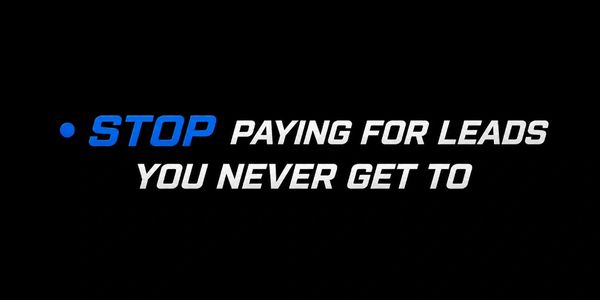 Stop paying for leads you never get to.