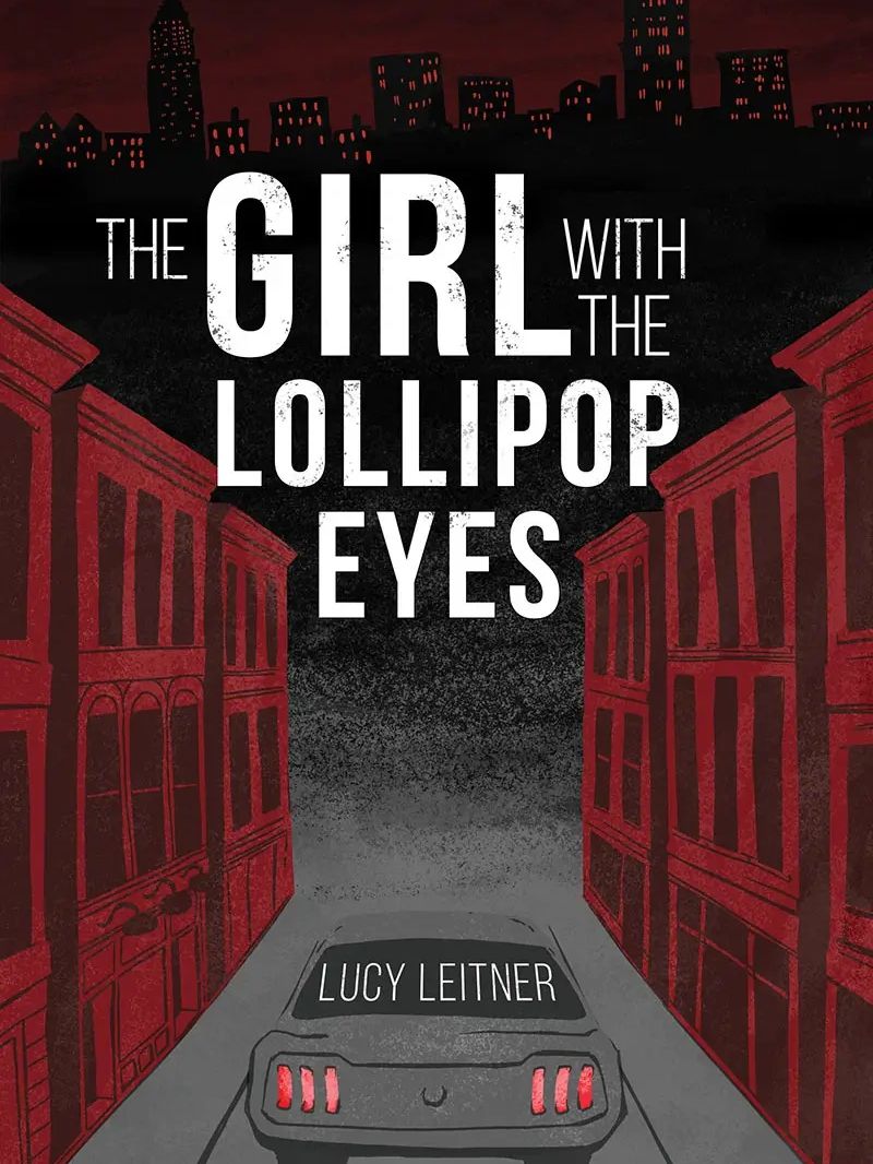 The Girl with the Lollipop Eyes book cover, showing a Mustang driving through a city