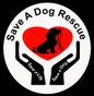 Save A Dog Rescue Inc