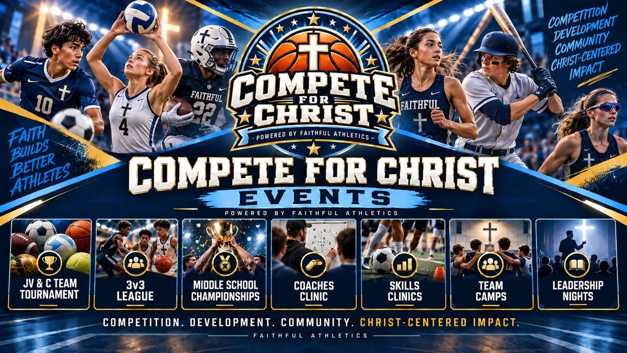 Compete for Christ sports events powered by Faithful Athletics.