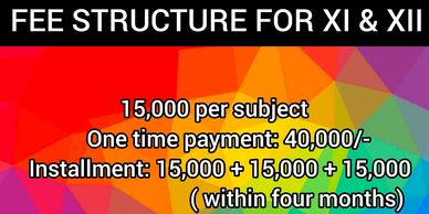 Fee Structure for XI  & XII foundation batches