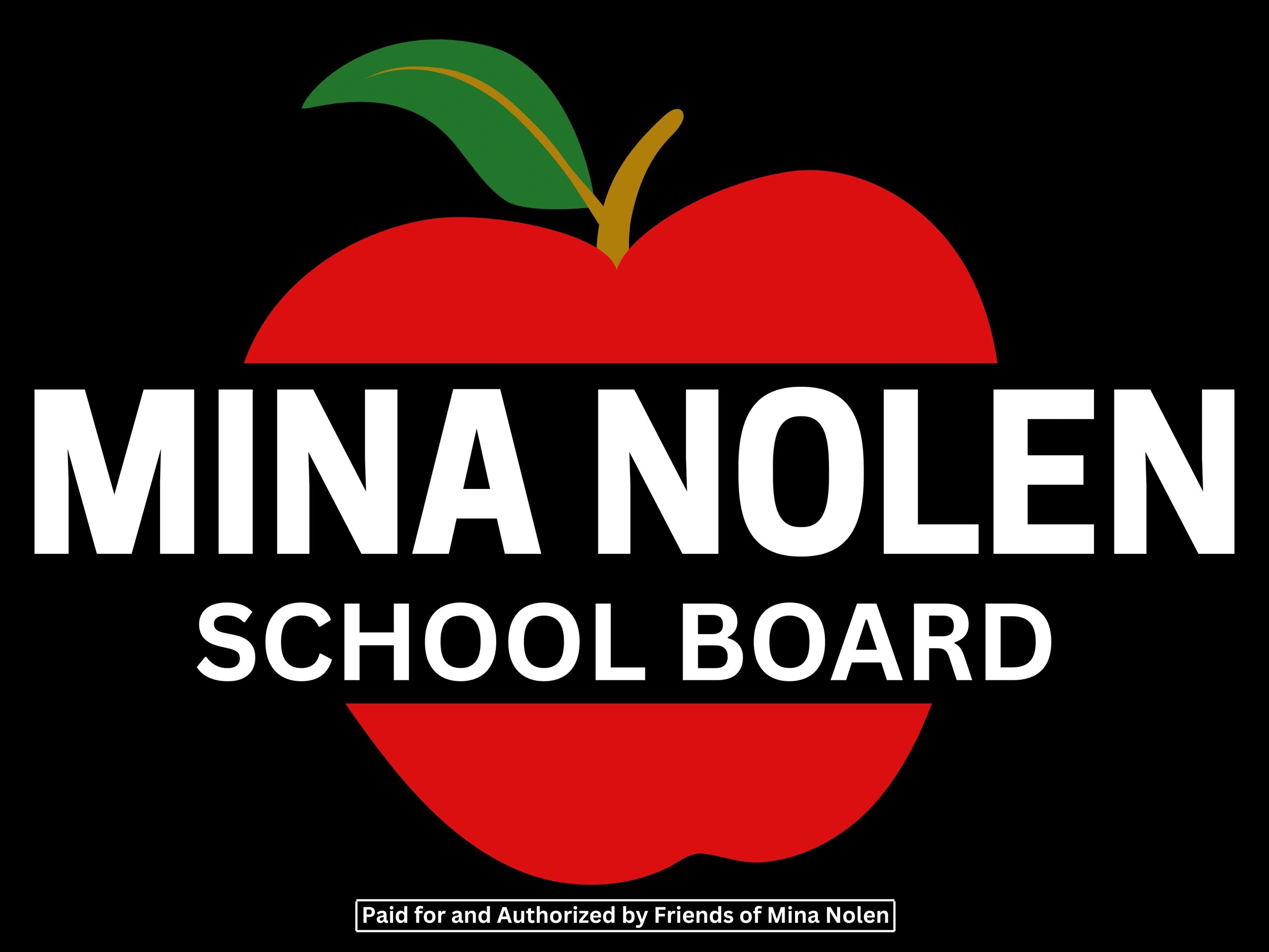 Mina Nolen School Board campaign logo with a red apple.