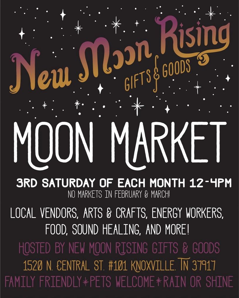 Moon Market hosted by New Moon Rising Gifts & Goods in Knoxville.