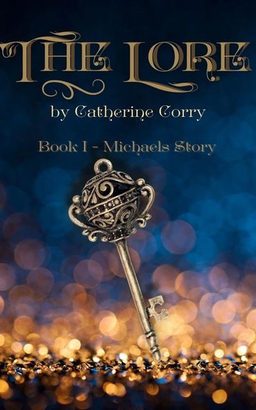 The Lore - Book I Michaels Story